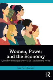 Women, Power and the Economy: Collective Feminist Practice Can Transform the World book cover