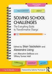 Solving School Challenges: The Everything Guide to Transformative Change book cover