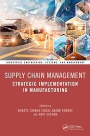Supply Chain Management: Strategic Implementation in Manufacturing book cover