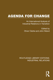 Agenda for Change: An International Analysis of Industrial Relations in Transition book cover