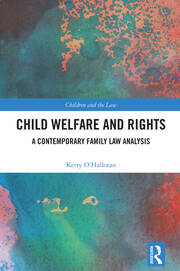 Child Welfare and Rights: A Contemporary Family Law Analysis book cover