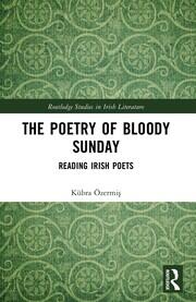 The Poetry of Bloody Sunday: Reading Irish Poets book cover