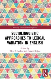 Sociolinguistic Approaches to Lexical Variation in English book cover