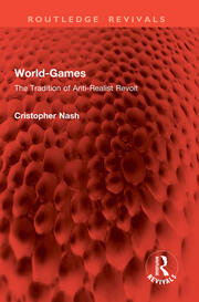 World-Games: The Tradition of Anti-Realist Revolt book cover