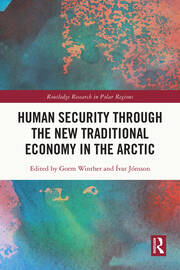 Human Security through the New Traditional Economy in the Arctic book cover
