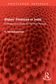 States' Finances in India: A Perspective Study for the Plan Periods book cover