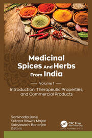 Medicinal Spices and Herbs from India: Volume 1: Introduction, Therapeutic Properties, and Commercial Products book cover