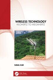 Wireless Technology: Kilohertz to Megahertz book cover