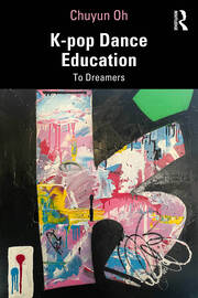 K-pop Dance Education: To Dreamers book cover