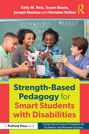 Strength-Based Pedagogy for Smart Students with Disabilities: Using Interest-based Strategies for Academic and Personal Success book cover