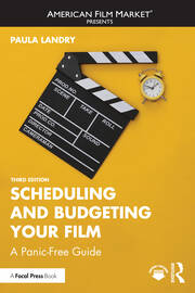 Scheduling and Budgeting Your Film: A Panic-Free Guide book cover