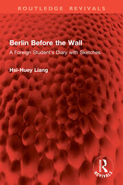 Berlin Before the Wall: A Foreign Student's Diary with Sketches book cover