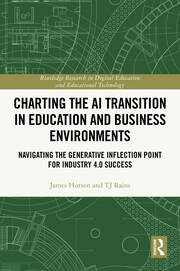 Charting the AI Transition in Education and Business Environments: Navigating the Generative Inflection Point for Industry 4.0 Success book cover