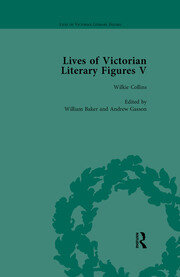 Lives of Victorian Literary Figures, Part V, Volume 2: Mary Elizabeth Braddon, Wilkie Collins and William Thackeray by their contemporaries book cover