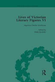 Lives of Victorian Literary Figures, Part VI, Volume 3: Lewis Carroll, Robert Louis Stevenson and Algernon Charles Swinburne by their Contemporaries book cover