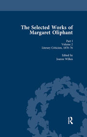 The Selected Works of Margaret Oliphant, Part I Volume 2: Literary Criticism 1870-76 book cover