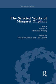 The Selected Works of Margaret Oliphant, Part II Volume 9: Historical Writing book cover