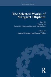 The Selected Works of Margaret Oliphant, Part III Volume 14: Essays on European Literature and Culture book cover