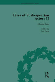 Lives of Shakespearian Actors, Part II, Volume 1: Edmund Kean, Sarah Siddons and Harriet Smithson by Their Contemporaries book cover