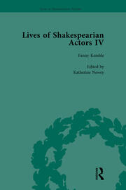 Lives of Shakespearian Actors, Part IV, Volume 3: Helen Faucit, Lucia Elizabeth Vestris and Fanny Kemble by Their Contemporaries book cover