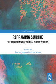 Reframing Suicide: The Development of Critical Suicide Studies book cover