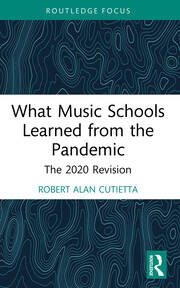 What Music Schools Learned from the Pandemic: The 2020 Revision book cover