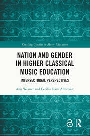 Nation and Gender in Higher Classical Music Education: Intersectional Perspectives book cover
