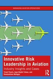 Innovative Risk Leadership in Aviation: Industry Insights and Cases book cover