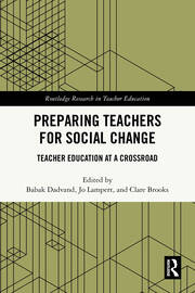 Preparing Teachers for Social Change: Teacher Education at a Crossroad book cover