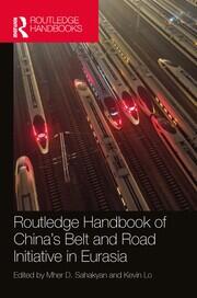Routledge Handbook of China's Belt and Road Initiative in Eurasia book cover