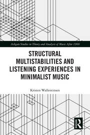 Structural Multistabilities and Listening Experiences in Minimalist Music book cover
