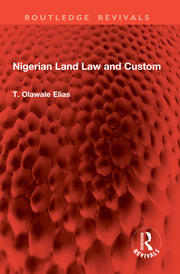 Nigerian Land Law and Custom book cover