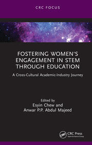 Fostering Women's Engagement in STEM Through Education: A Cross-Cultural Academic-Industry Journey book cover
