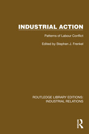 Industrial Action: Patterns of Labour Conflict book cover