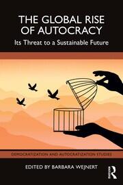 The Global Rise of Autocracy: Its Threat to a Sustainable Future book cover