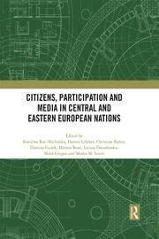 Citizens, Participation and Media in Central and Eastern European Nations book cover