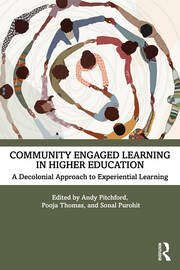 Community Engaged Learning in Higher Education: A Decolonial Approach to Experiential Learning book cover