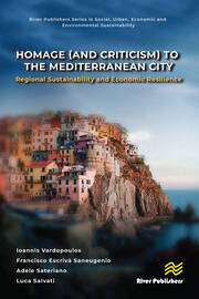 Homage (and Criticism) to the Mediterranean City: Regional Sustainability and Economic Resilience book cover