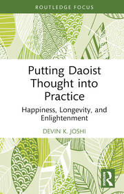 Putting Daoist Thought into Practice: Happiness, Longevity, and Enlightenment book cover