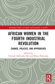 African Women in the Fourth Industrial Revolution: Change, Policies, and Approaches book cover
