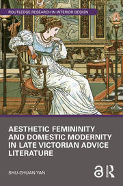 Aesthetic Femininity and Domestic Modernity in Late Victorian Advice Literature book cover