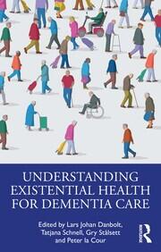 Understanding Existential Health for Dementia Care book cover