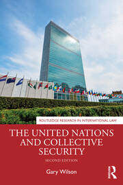 The United Nations and Collective Security book cover