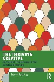 The Thriving Creative: Successful Freelancing in the Creative Economy book cover