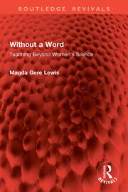 Without a Word: Teaching Beyond Women's Silence book cover