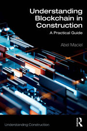 Understanding Blockchain in Construction: A Practical Guide book cover