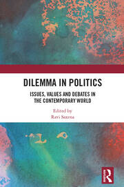 Dilemma in Politics: Issues, Values and Debates in the Contemporary World book cover