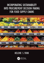 Incorporating Sustainability into Procurement Decision Making for Food Supply Chains book cover