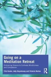 Going on a Meditation Retreat: Embracing Silence to Cultivate Mindfulness and Compassion book cover