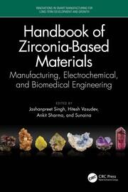 Handbook of Zirconia-Based Materials: Manufacturing, Electrochemical, and Biomedical Engineering book cover
